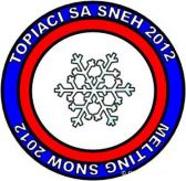 TOPIACI SA SNEH 2012-MELTING SNOW 2012